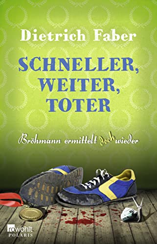 Stock image for Schneller, weiter, toter : Brhmann ermittelt doch wieder ; Kriminalroman (J0s) for sale by Versandantiquariat Behnke