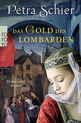 Stock image for Das Gold des Lombarden: Historischer Roman for sale by Ammareal