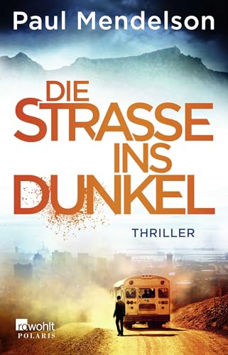 9783499272417: Die Strae ins Dunkel