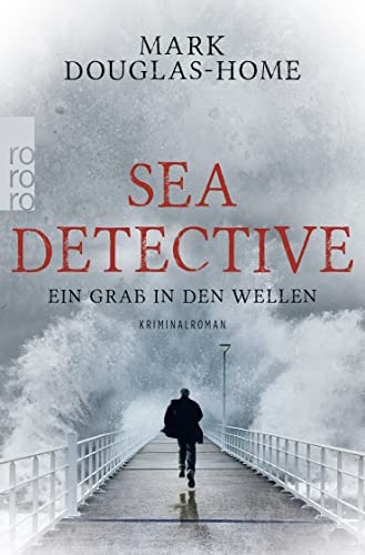 9783499272462: Sea Detective: Ein Grab in den Wellen: 1