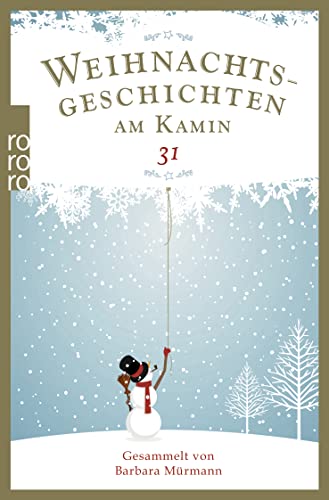 Beispielbild fr Weihnachtsgeschichten am Kamin 31: Gesammelt von Barbara Mürmann zum Verkauf von WorldofBooks