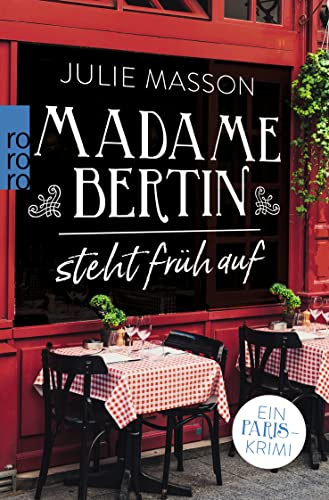 Beispielbild fr Madame Bertin steht frh auf: Ein Paris-Krimi zum Verkauf von medimops