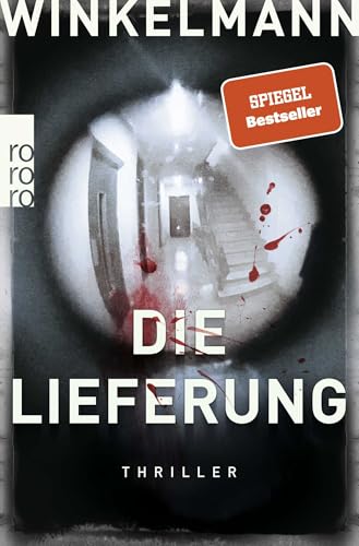 9783499275173: Die Lieferung: Thriller