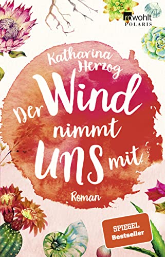 Beispielbild fr Der Wind nimmt uns mit : Roman. zum Verkauf von Versandantiquariat Schfer