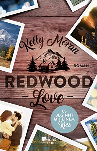 Beispielbild fr Redwood Love ? Es beginnt mit einem Kuss (Die Redwood-Love-Trilogie, Band 2) zum Verkauf von medimops