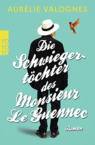 Stock image for Die Schwiegertchter des Monsieur Le Guennec for sale by medimops