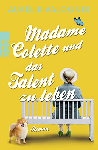 Beispielbild fr Madame Colette und das Talent zu leben zum Verkauf von medimops