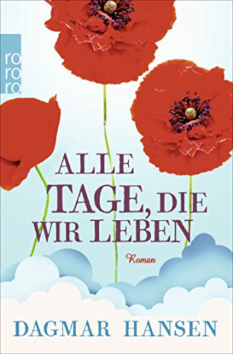 Stock image for Alle Tage, die wir leben -Language: german for sale by GreatBookPrices