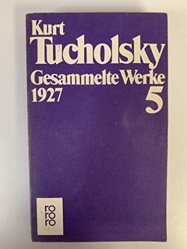 Beispielbild fr Gesammelte Werke V. 1927 zum Verkauf von Leserstrahl  (Preise inkl. MwSt.)