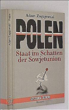 Imagen de archivo de Polen : Staat im Schatten d. Sowjetunion. Spiegel-Buch ; 11 a la venta por Versandantiquariat Schfer