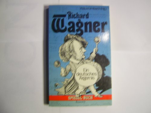 Beispielbild fr Richard Wagner. Ein deutsches rgernis, zum Verkauf von modernes antiquariat f. wiss. literatur