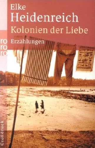 Stock image for Kolonien der Liebe. Grodruck. for sale by Bahamut Media