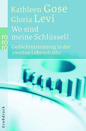 Imagen de archivo de Wo sind meine Schlssel? Grodruck. Gedchtnistraining in der zweiten Lebenshlfte. a la venta por medimops