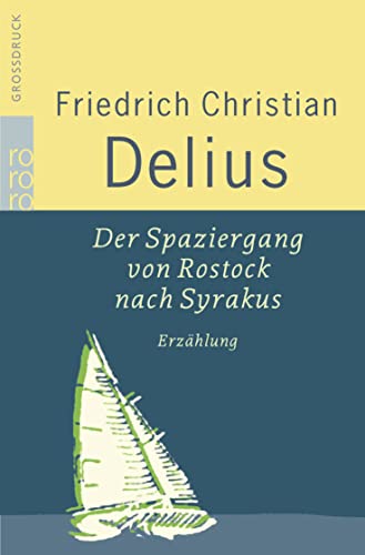 9783499332494: Der Spaziergang von Rostock nach Syrakus. Grodruck