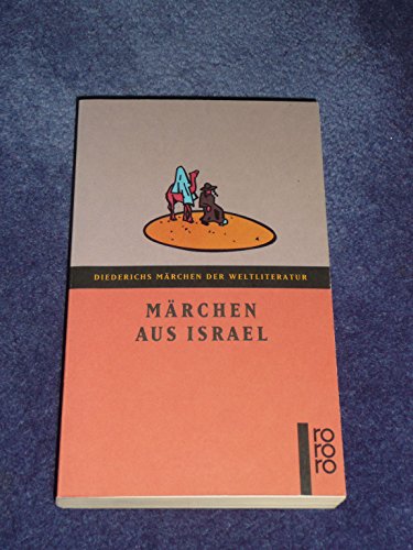 Stock image for Märchen aus Israel. Übersetzt von Schoschana Gassmann. for sale by Antiquariat Christoph Wilde