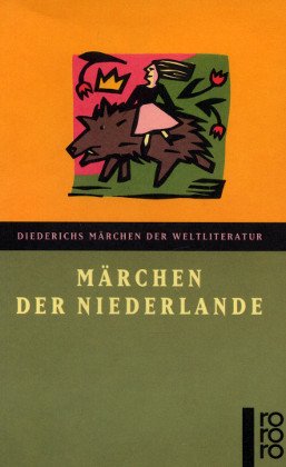 Märchen der Niederlande Diederichs Märchen der Weltliteratur