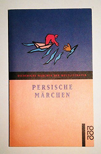 Stock image for Persische Mrchen. ( Diederichs Mrchen der Weltliteratur). for sale by medimops