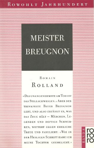 Meister Breugnon. Roman. (Reihe: Rowohlt Jahrhundert, Band 8).