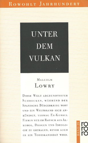 Beispielbild fr Rowohlt Jahrhundert Reihe, Band 29: Unter dem Vulkan. Roman zum Verkauf von medimops