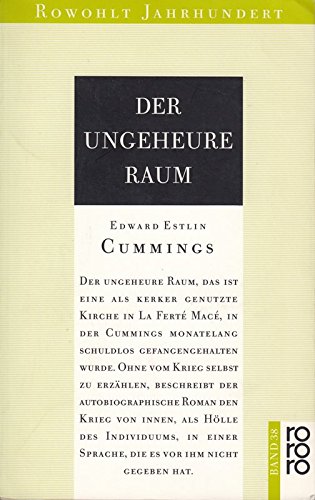 Der Ungeheure Raum: Roman - E.E. Cummings