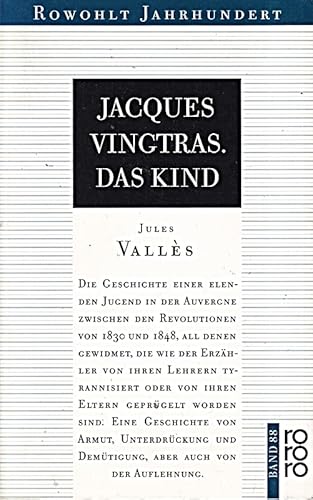 9783499400889: Jacques Vingtras. Das Kind. Roman