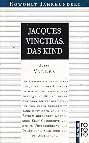 9783499400889: Jacques Vingtras, Das Kind