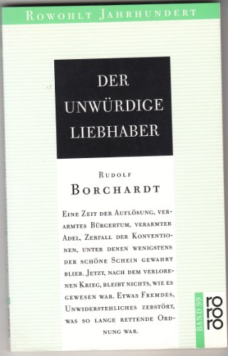 Stock image for Der unwrdige Liebhaber. Erzhlung for sale by medimops