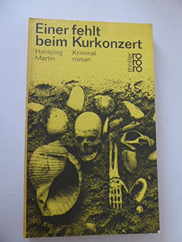 Stock image for Einer fehlt beim Kurkonzert. for sale by Leserstrahl  (Preise inkl. MwSt.)
