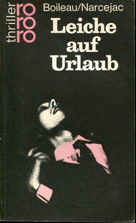 Beispielbild fr Leiche auf Urlaub : Kriminalroman. Dt. von Heinz Kaustrter / rororo ; 2371 : rororo-thriller zum Verkauf von Versandantiquariat Schfer