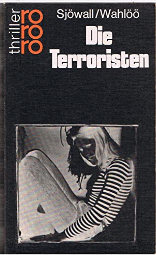 Die Terroristen. Roman (Original-Titel "Terroristerna")