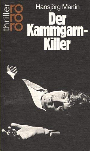 Stock image for Der Kammgarn-Killer for sale by Bernhard Kiewel Rare Books