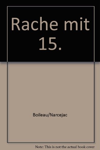 Beispielbild fr Rache mit 15. zum Verkauf von Versandantiquariat Felix Mcke