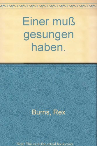 Beispielbild fr Einer mu gesungen haben zum Verkauf von Bernhard Kiewel Rare Books