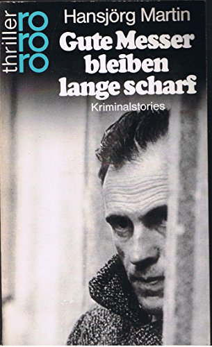Stock image for Gute Messer Bleiben Lange Scharf/a Short Anthology (German Edition) for sale by Wonder Book