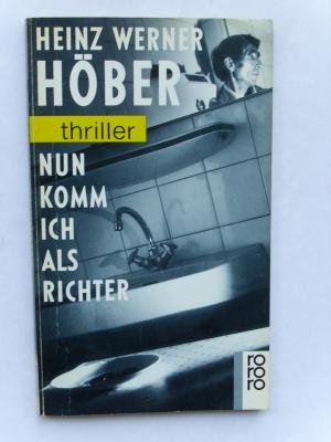 9783499427879: Nun komm ich als Richter