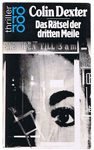 Imagen de archivo de Das Rtsel der dritten Meile. Roman. Aus dem Englischen von Marie S. Hammer. Originaltitel: The Riddle of the Third Mile, 1983. Ein Fall fr Inspector Morse, Band 6. - (=Nachtdienst Krimi). a la venta por BOUQUINIST