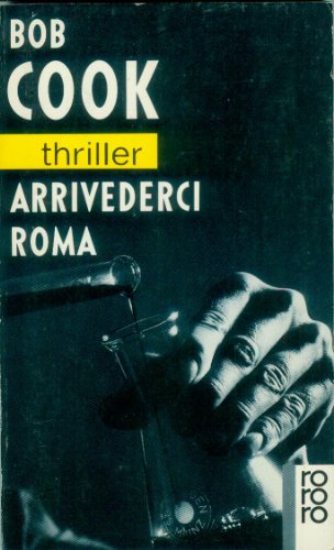 Beispielbild fr Arrivederci Roma. zum Verkauf von Worpsweder Antiquariat