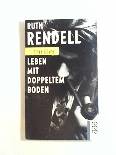 Leben mit doppeltem Boden (rororo thriller) - Rendell, Ruth