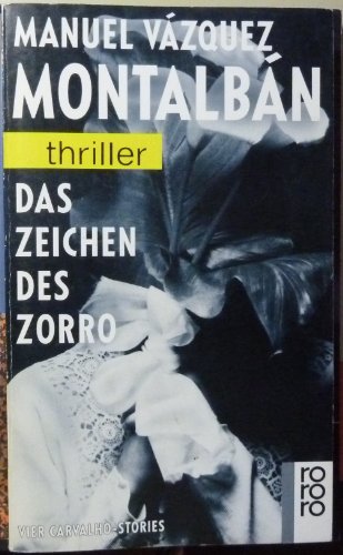 9783499429453: Das Zeichen des Zorro. Vier Carvalho-Stories