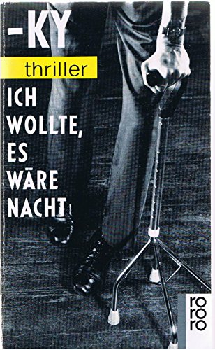 Ich Wollte, Es Ware Nacht (9783499429514) by Ky