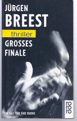 Beispielbild fr Grosses Finale zum Verkauf von Leserstrahl  (Preise inkl. MwSt.)