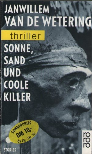 Sonne, Sand und coole Killer. Erzählungen aus dem Reisebuch eines Schriftstellers. rororo thrille...