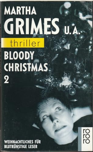 9783499431807: Bloody Christmas 2 (Weihnachtliches fr Blutrnstige Leser)