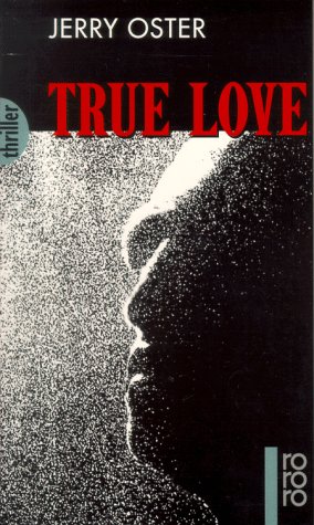 Stock image for True Love. for sale by Bookmans