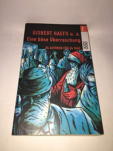 Beispielbild fr Eine bse berraschung - 24 Autoren fr 24 Tage zum Verkauf von Der Bcher-Br