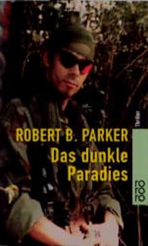 Das dunkle Paradies. Deutsch von Robert Brack.