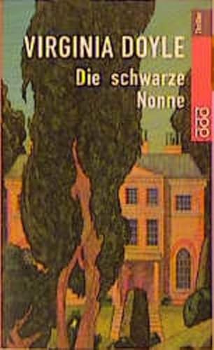 Stock image for Die schwarze Nonne. for sale by medimops
