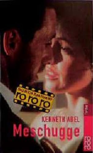 Meschugge. Der Roman zum Film von Dani Levy und Maria Schrader - Abel, Kenneth