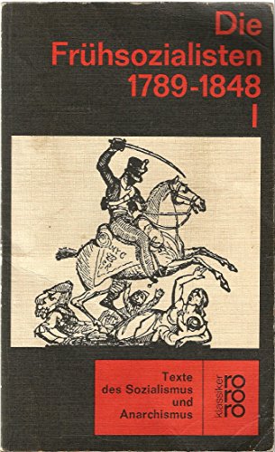 Beispielbild fr Die Frhsozialisten 1789 - 1848, I. ( Texte des Sozialismus und Anarchismus.) zum Verkauf von medimops