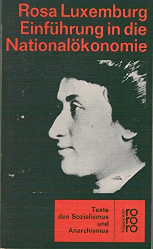9783499452680: Einführung in die Nationalökonomie (Texte des Sozialismus & Anarchismus)